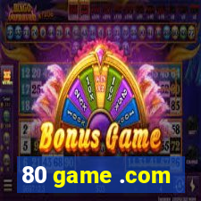80 game .com